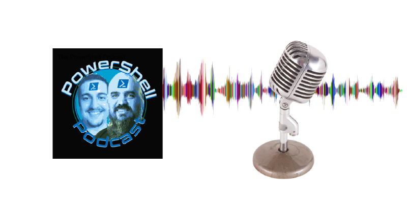 Featured image of post The PowerShell Podcast | I was a Guest on the show