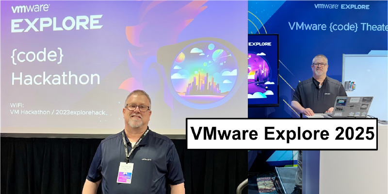 Featured image of post VMware Explore 2025 | My Sessions and more...