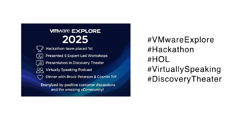 Featured image of post VMware Explore 2025: Success, vCommunity, and Inspiration