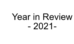 Featured image of post Year in Review - 2021 | 2022 Goals