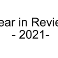 Year in Review - 2021 | 2022 Goals